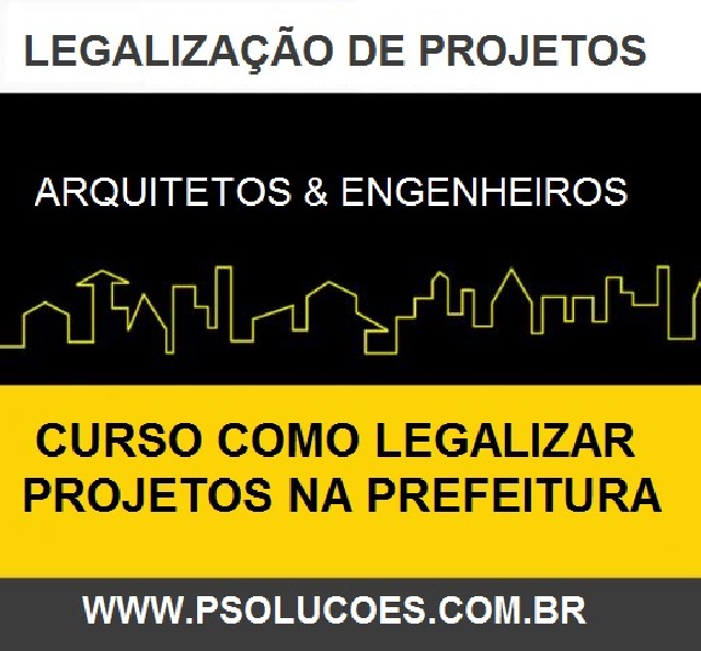 Curso de legalização de projeto - prefeitura